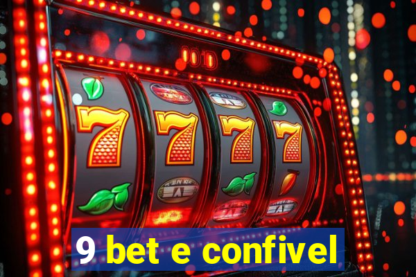 9 bet e confivel